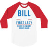bill for first lady make blowjobs great again 3/4 Sleeve Shirt
