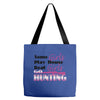 real girls go hunting Tote Bags