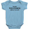 Make Westeros Great Again Baby Onesie