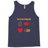 How To Live A Happy Life Tank Top