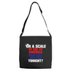 on a scale of one to america how free are you tonight Adjustable Strap Totes
