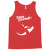 save yourself Tank Top
