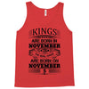 Real Kings Are Born On November 5 Tank Top