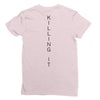 killing it back Ladies Fitted T-Shirt
