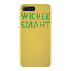 wicked smaht funny iPhone 7 Plus Case