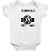 they don't want none Baby Onesie