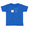 if you like coffee Toddler T-shirt