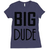 big dude Ladies Fitted T-Shirt