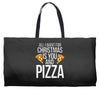 all i want for christmas is you and pizz Weekender Totes