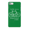life is a beautiful ride iPhone 7 Case