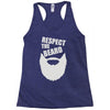 respect the beard (2) Racerback Tank