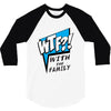 WTF! WİTH THE FAMILY 3/4 Sleeve Shirt
