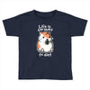fat life Toddler T-shirt