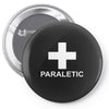 paraletic funny printed green top drinking booze party drunk Pin-back button