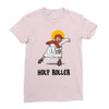 holy roller Ladies Fitted T-Shirt
