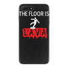 the floor is lava iPhone 7 Plus Case