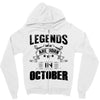 Legends Are Born In October Zipper Hoodie
