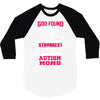 god found autism moms 3/4 Sleeve Shirt