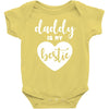 Daddy is My Bestie Baby Bodysuit