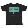louder than words Toddler T-shirt