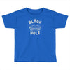 the black hole Toddler T-shirt