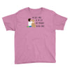 the best time of my life Youth Tee