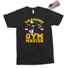 training to be gym master Exclusive T-shirt