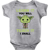 Learn it You Will Teach it i Shall Baby Bodysuit