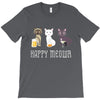 happy meowr T-Shirt