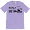 my plan humour T-Shirt