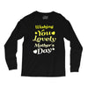 wishing you lovely mother's day Long Sleeve Shirts