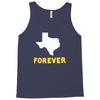 texas forever Tank Top