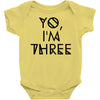 yo, i'm three Baby Onesie