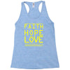 faith, hope and love Racerback Tank