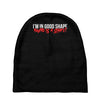 i'm in good shape round is a shape! funny Baby Beanies