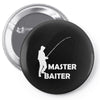 aster baiter mens rude fishing Pin-back button