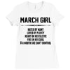 March Girl Hated By Many Ladies Fitted T-Shirt
