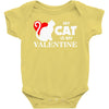 my cat is my valentine (2) Baby Onesie
