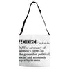 Feminism Noun Adjustable Strap Totes