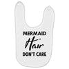 mermaid hair don't care Baby Bibs