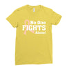 No 0ne Fights Alone Ladies Fitted T-Shirt