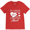 no longer at my side but always in my V-Neck Tee