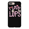 i love lops lots iPhone 8 Plus