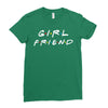 girlfriend friends tv show parody Ladies Fitted T-Shirt