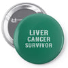 Liver Cancer Survivor Pin-back button