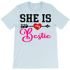she is my bestie T-Shirt