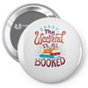i'm booked Pin-back button