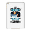 Never Underestimate A Man Who Watches Lost in Space And Was Born in De iPad Mini 4
