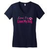 love me, love my dog Women's V-Neck T-Shirt