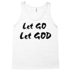 let go let god Tank Top